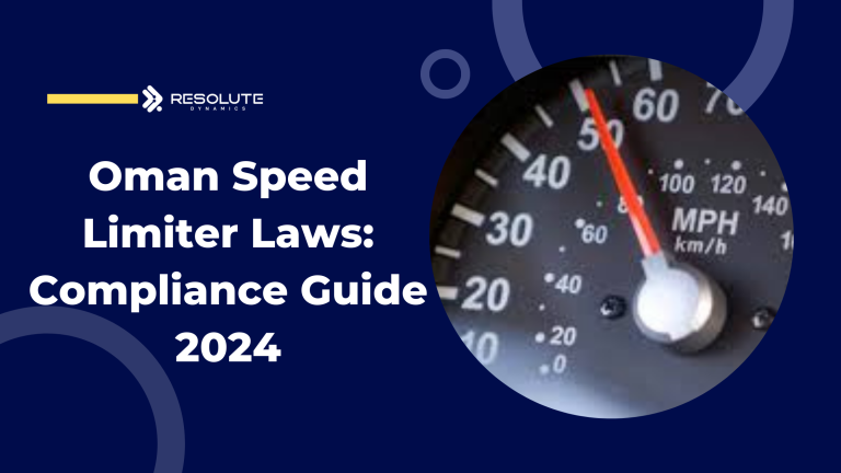 Oman Speed Limiter Laws: Compliance Guide 2024