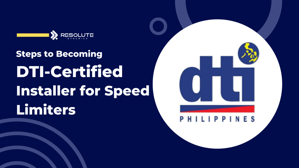 Steps to Becoming a DTI-Certified Installer for Speed Limiters