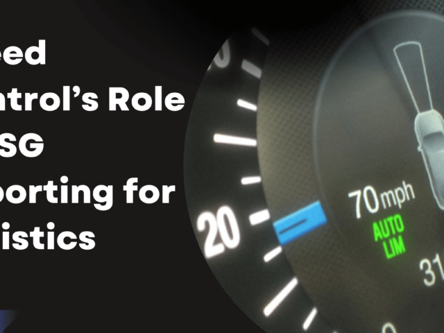 Speed Control’s Role in ESG Reporting for Logistics