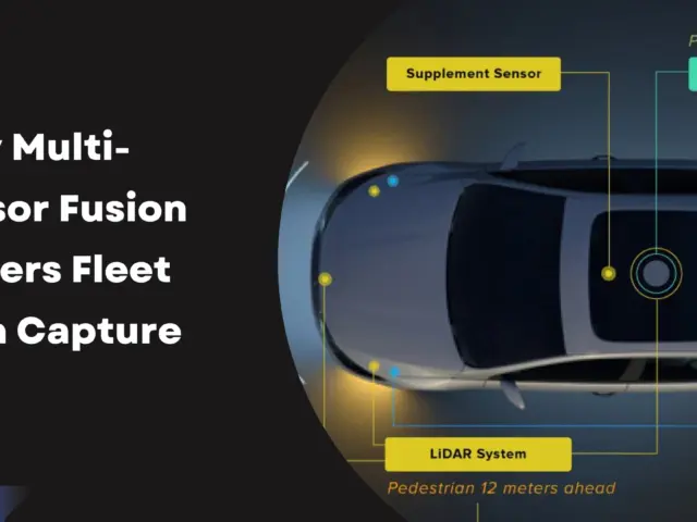 How Multi-Sensor Fusion Powers Fleet Data Capture