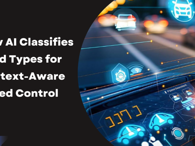 How AI Classifies Road Types for Context-Aware Speed Control